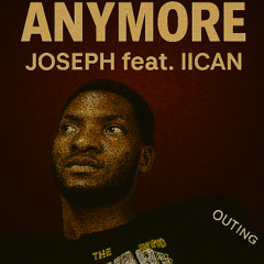 ANYMORE by IICAN AND JOSEPH (Remix-TIKTOK-Version)