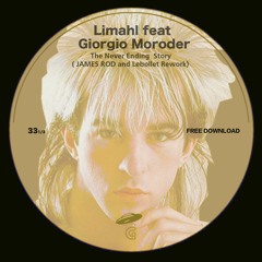 Limahl ft Giorgio Moroder - The Neverding Story ( James Rod Ft Lebollet Susipoo Rework) BANDCAMP WAV