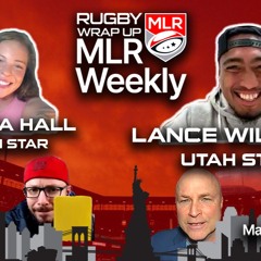 MLR Weekly: Utah's Lance Williams, Gemini's Maris Hall, CRC 7s Recap, MLR News, Opinion, Highlights