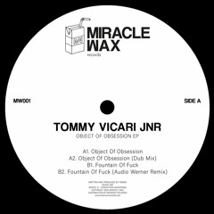 Tommy Vicari Jnr - Object Of Obsession EP incl. Audio Werner Remix // MW001
