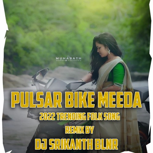 Stream PULSAR BIKE MIDHA RARA BAAVA 2022 (TRENDING FOLK SONG) REMIX