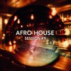 Afro House Session #9 (August 2025) DJ mix artwork - Electronic music tracklist cover image