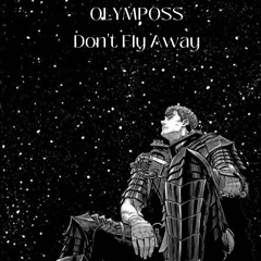 Don’t Fly Away mp3
