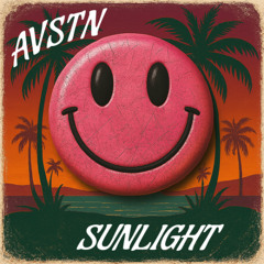 Sunlight - AVSTN (FREE DOWNLOAD)