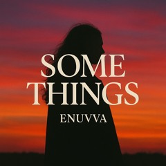Some Things