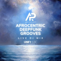 Afrocentric Deep Funk Grooves 3 Hour Mix by Anelo Pontecorvo (April 2024)
