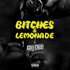 Bitches & Lemonade