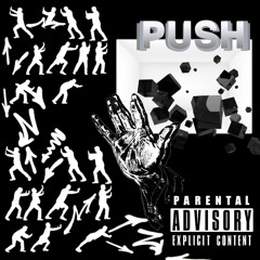 PUSH. [freestyle] ft. brandon omari (KUBES)