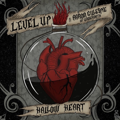 LEVEL UP - Hallow Heart (feat. Aaron Gillespie of Underoath)