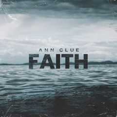 Single: Ann Clue - Faith