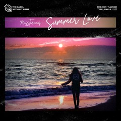 Missterious - Summer Love