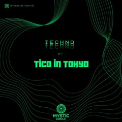 Tico in Tokyo - Techno Set 2024 (Power Hour)