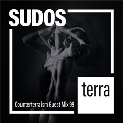 Counterterraism Guest Mix 99: SUDOS