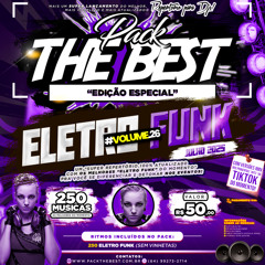 PRÉVIA - PACK THE BEST - ESPECIAL ELETRO FUNK VOL.26