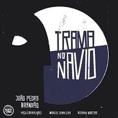 João Pedro Brandão - Trama No Navio (2023) (álbum)