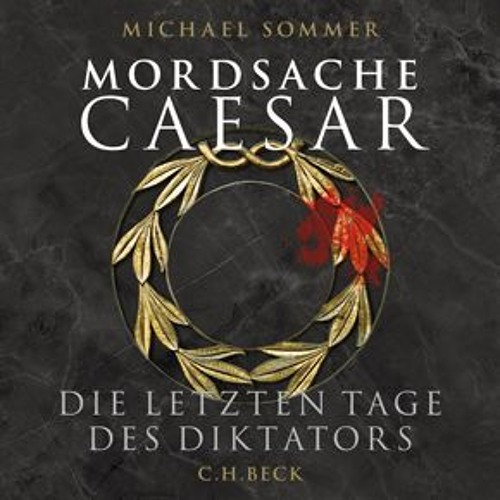 Michael Sommer, Mordsache Caesar - Hörprobe
