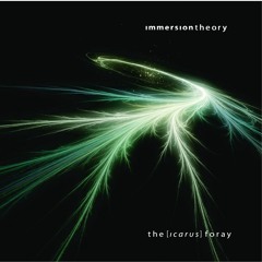 Immersion Theory - The Icarus Foray