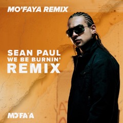 Sean Paul - We Be Burnin' (Mo'Faya Remix)