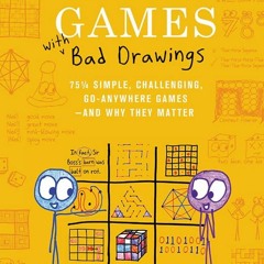 Book [PDF]  Math Games with Bad Drawings: 75 1/4 Simple, Challenging, Go-Anywher