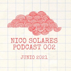 Nico Solares Podcast #002- Minimal June