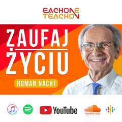E1T1 | #183 - Zaufaj Życiu! - Roman Nacht