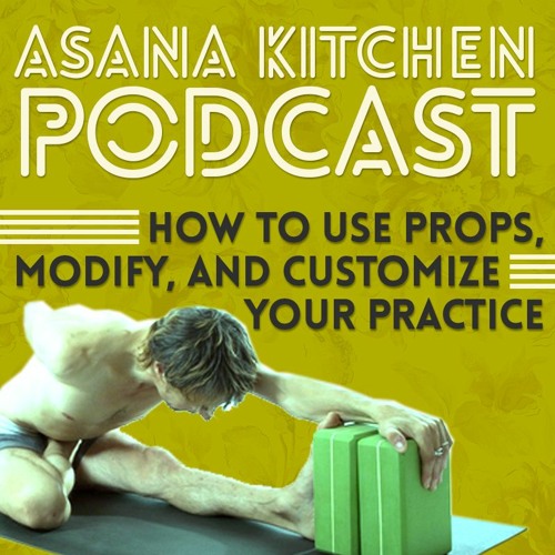 How to use props, modify, and customize your practice