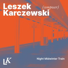 Night Midwinter Train. Cinematic music
