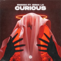 EnzoDC - Curious (ft. EMMA LX)