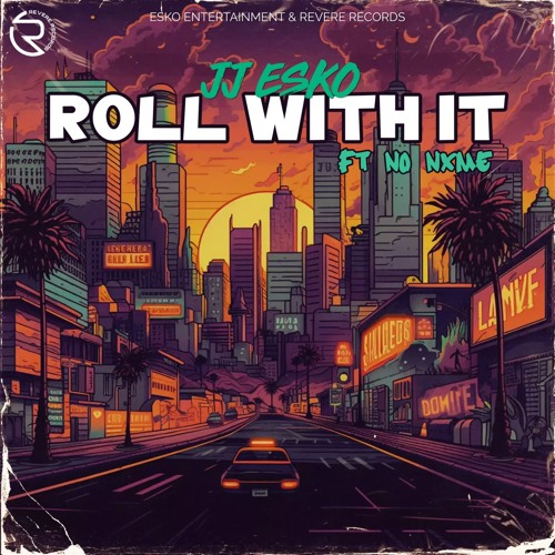Roll With It (feat. NO NXME)