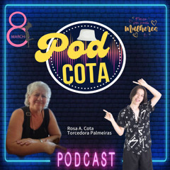 PODCOTA: “Rosa de Araújo Cota: Uma História de Força, Superação e Paixão pelo Esporte”