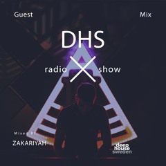 DHS Guestmix: ZAKARIYAH