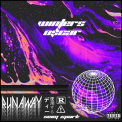 Runaway (With. Jayy & O$CAR) (Prod. seim spark)