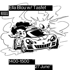 Noods Radio w/ Tasfet 27.06.25