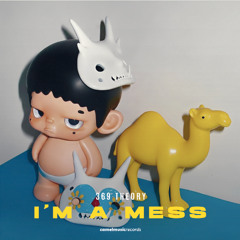 369 Theory - I'm a Mess