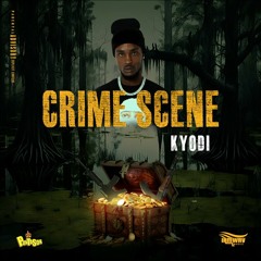 Kyodi - Crime Scene [Treasure Hunter Riddim]