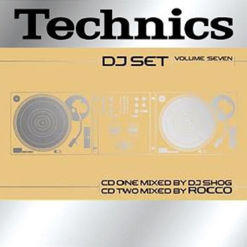 Technics DJ Set Volume Seven Mixed by DJ Shog, Rocco - CD1 - (2002)