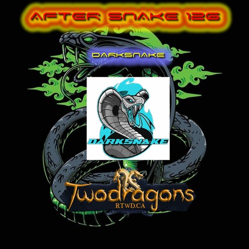 Darksnake Special Live Techno "After Snake 126" Radio TwoDragons 3.9.2023