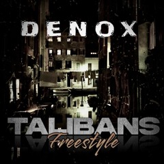 DENOX - Talibans Remix (Ghetto Story)