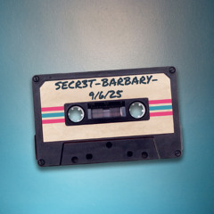 SECR3T LIVE AT THE BARBARY 9/6/25