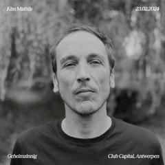 Kim Mathijs - Geheimzinnig - Club Capital 23.02.24