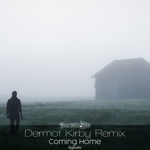 Coming Home (Dermot Kirby Extended Remix)