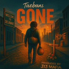 I Been.. Gone (Prod. DonebyBolt)