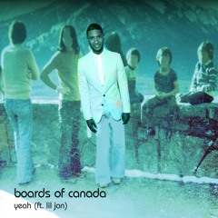 Boards of Canada - Yeah