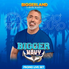 "BIGGER NAVY" - LIVE SET FESTIVAL BIGGERLAND 2024