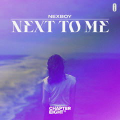 Stream Next To Me (Extended Mix) by Nexboy | Listen online for free on  SoundCloud