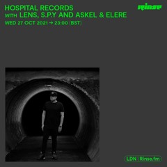 Hospital Records with Lens, S.P.Y and Askel & Elere  - 27 October 2021