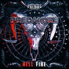 PREDAKORE - HELL FIRE
