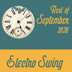 Best of Electro Swing Mix - September 2020
