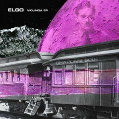 ELGO - Chaplin's Soul