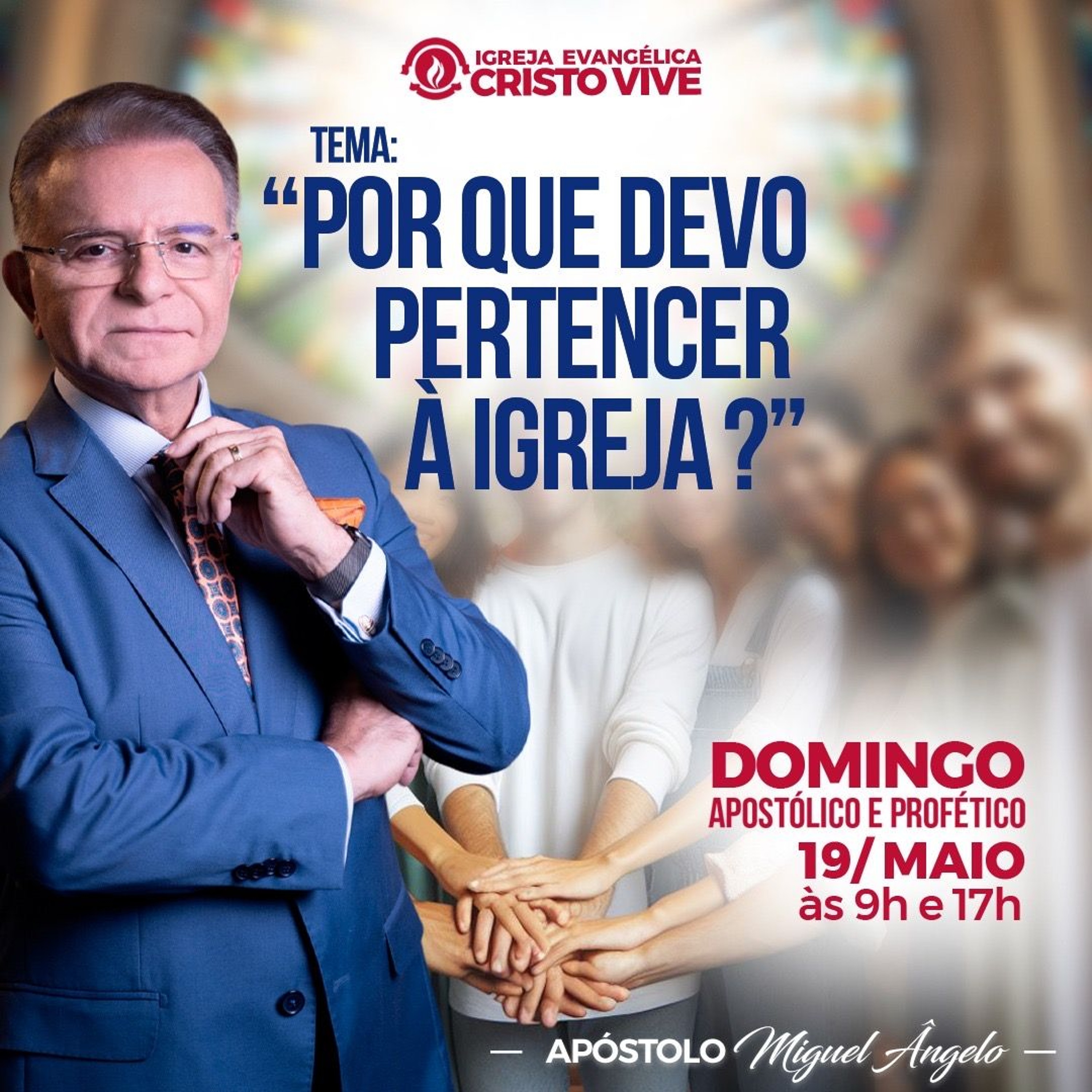 Igreja Evangélica Cristo Vive - Ap. Miguel Ângelo